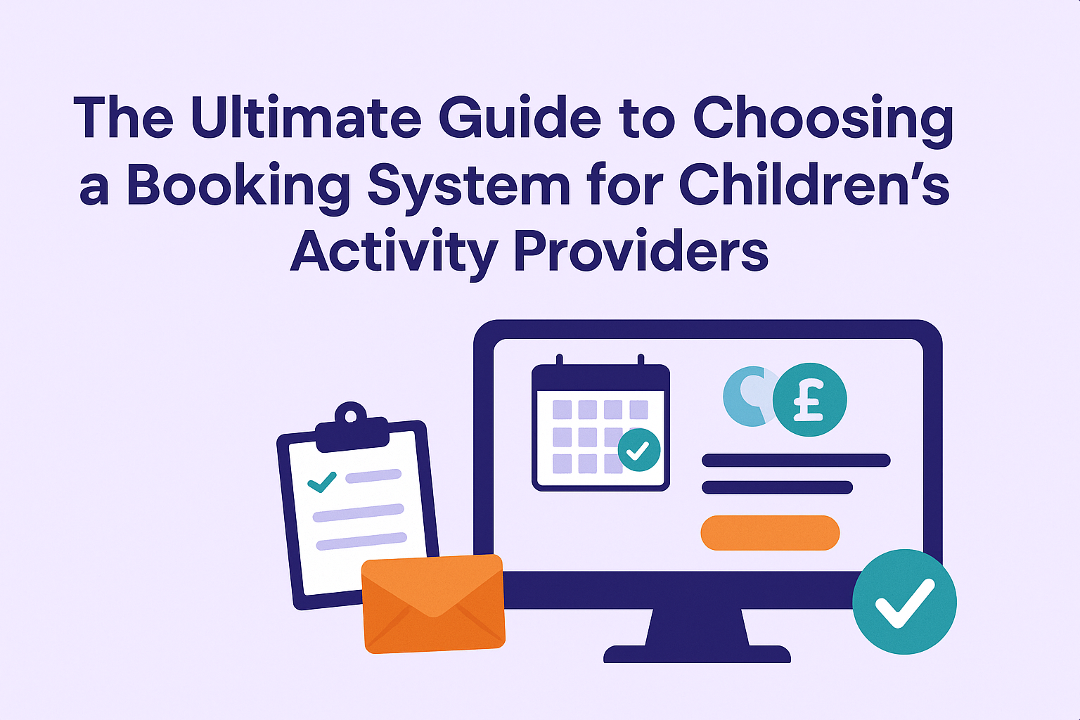 The ultimate guide for choosing a booking system for children's activity providers