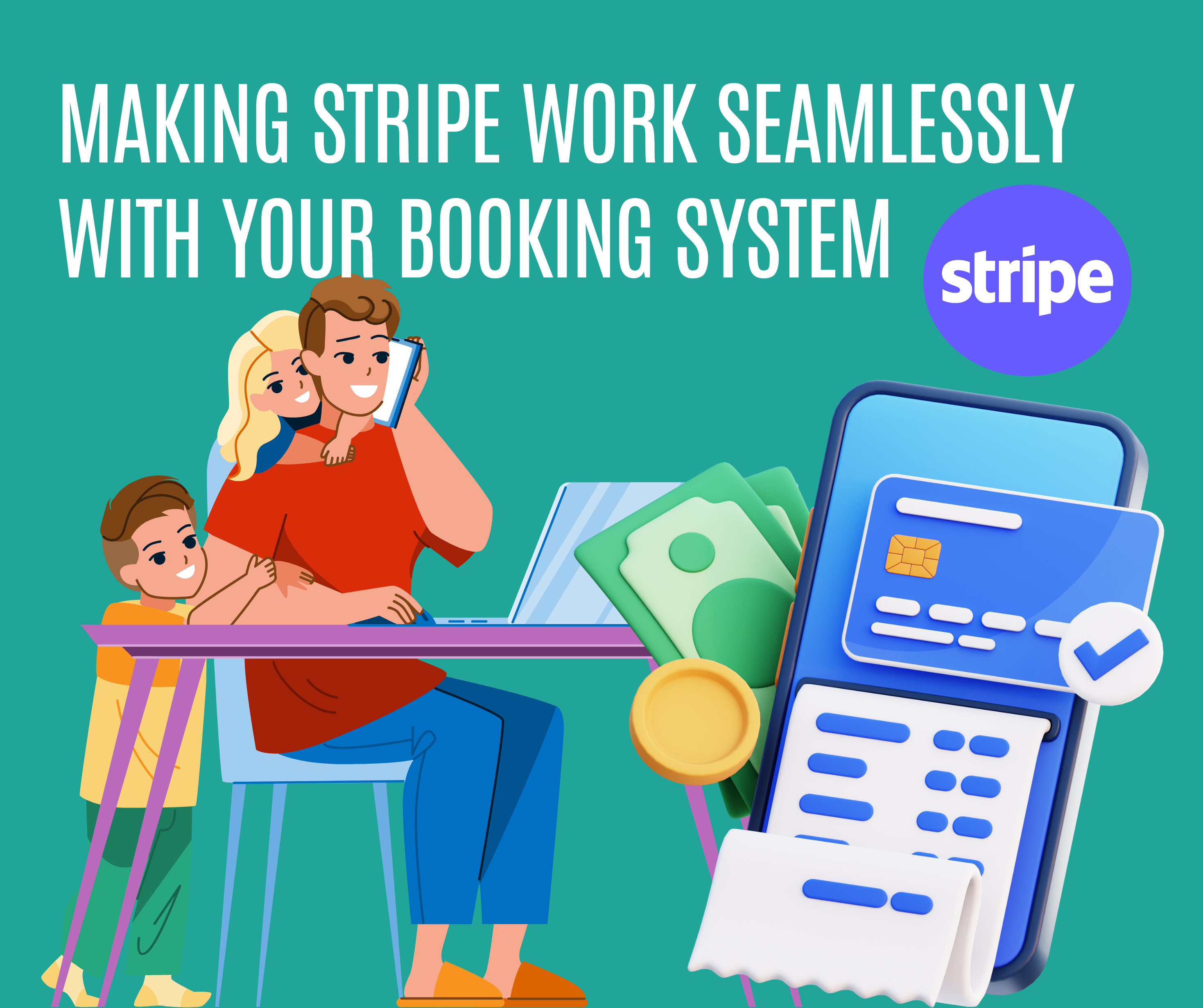 Making Stripe Work Seamlessly with Your Booking System